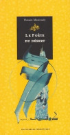 Le Poète Du Désert (1989) De Hassan Massoudy - Other & Unclassified