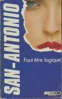 Faut être Logique (1988) De San-Antonio - Other & Unclassified