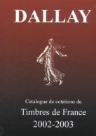 Catalogue De Cotations De Timbres De France 2002-2003 : Tome I (2002) De Colle Collectif - Andere & Zonder Classificatie