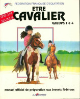 Etre Cavalier. Galops 1 à 4 (1996) De Collectif - Deportes