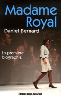 Madame Royal (2007) De Daniel Bernard - Politique