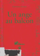 Un Ange Au Balcon (2004) De Hortense Cortex - Autres & Non Classés