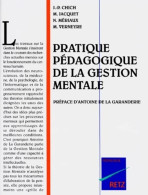 Pratique Pédagogique De La Gestion Mentale (1991) De Collectif - Wissenschaft