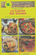 La Cuisine Des Viandes (1998) De Perrin Chattard - Gastronomia