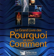 Le Grand Livre Des Pourquoi Et Des Comment (2009) De Collectif - Andere & Zonder Classificatie