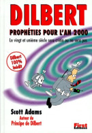 Dilbert : Prophéties Pour L'An 2000 (1998) De Scott Adams - Humour