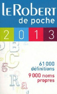 Le Robert De Poche 2013 (2012) De Collectif - Dizionari