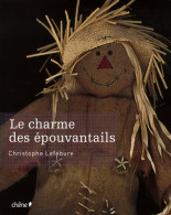Le Charme Des épouvantails (2009) De Christophe Lefébure - Kunst