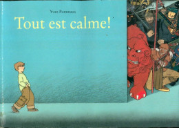 Tout Est Calme ! (2002) De Yvan Pommaux - Autres & Non Classés