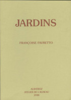 Jardins (1998) De Françoise Favretto - Other & Unclassified