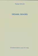 Dedans, Dehors (2002) De Nicolas Gilles - Sonstige & Ohne Zuordnung