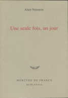Une Seule Fois, Un Jour (1989) De Alain Veinstein - Autres & Non Classés