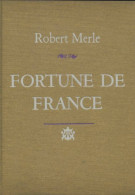 Fortune De France (1978) De Robert Merle - Historic