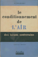 Le Conditionnement De L'air Des Locaux Souterrains (1957) De Marcel Roubinet - Wetenschap