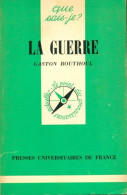 La Guerre (1978) De Gaston Bouthoul - Wissenschaft