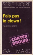 Fais Pas Le Clown ! (1973) De Carter Brown - Sonstige & Ohne Zuordnung