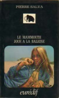 Le Mammouth Joue à La Baleine (1972) De Pierre Salva - Andere & Zonder Classificatie