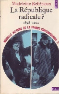 Nouvelle Histoire De La France Contemporaine Tome XI : La République Radicale ? (1898-1914) (1975) D - History