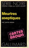 Meurtres Aseptiques (1972) De Carter Brown - Other & Unclassified