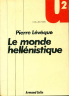 Le Monde Héllénistique (1983) De Pierre Lévêque - Histoire