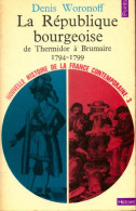 Nouvelle Histoire De La France Contemporaine Tome III : La République Bourgeoise De Thermidor à Bru - History