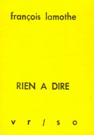 Rien à Dire (1996) De François Lamothe - Andere & Zonder Classificatie