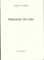 Solennité Du Vide (2001) De Stephen Gershwyn - Other & Unclassified