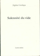 Solennité Du Vide (2001) De Stephen Gershwyn - Sonstige & Ohne Zuordnung