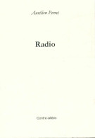 Radio  (2001) De Aurélien Perret - Sonstige & Ohne Zuordnung