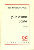 Plis D'une Carte (1990) De Thierry Bouffechoux - Sonstige & Ohne Zuordnung