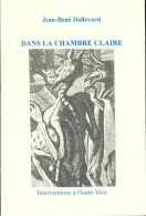 Dans La Chambre Claire (1996) De Jean-René Dallevard - Autres & Non Classés