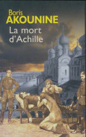 La Mort D'Achille (2002) De Boris Akounine - Andere & Zonder Classificatie