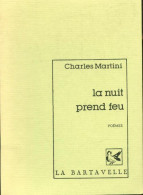 La Nuit Prend Feu (1991) De Charles Martini - Sonstige & Ohne Zuordnung