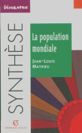 La Population Mondiale (1998) De Jean-Louis Mathieu - Geografia