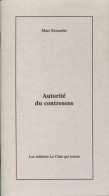 Autorité Du Contresens (2005) De Marc Rousselet - Altri & Non Classificati