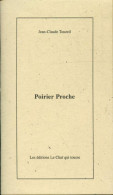 Poirier Proche (2004) De Jean-Claude Touzeil - Andere & Zonder Classificatie