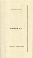 Retour Au Port (2003) De Jean-François Dionnot - Other & Unclassified