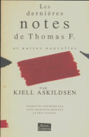 Les Dernières Notes De Thomas F. Et Autres Nouvelles (1992) De Kjell Askildsen - Nature