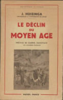 Le Déclin Du Moyen Age (1961) De J. Huizenga - Historia
