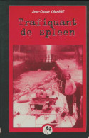 Trafiquant De Spleen (2004) De Jean-Claude Lalanne - Natura