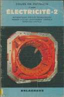 Électricité Tome II (1979) De F. Lucas - Wissenschaft