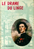 Le Drame Du Linge 20 Juillet - 16 Octobre 1915 (1970) De Armand Durlewanger - Guerre 1914-18