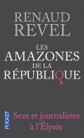 Les Amazones De La République (2014) De Renaud Revel - Politica