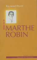 Petite Vie De Marthe Robin (2005) De Raymond Peyret - Godsdienst