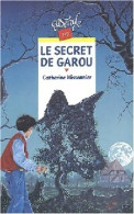 Le Secret De Garou (2002) De Catherine Missonnier - Autres & Non Classés