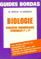 Biologie. Concours Paramédicaux Terminales F7 Et F8 (1991) De Nicole Devaux - 12-18 Years Old