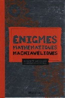 Enigmes Machiavéliques (2009) De Sylvain Lhullier - Giochi Di Società