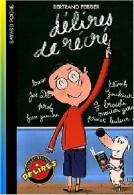 Délires De Récré (2003) De Bertrand Ferrier - Autres & Non Classés