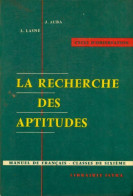 La Recherche Des Aptitudes 6e (1960) De Laurent Lasne - 6-12 Ans