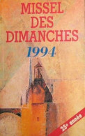 Missel Des Dimanches 1994 (1993) De Collectif - Religion